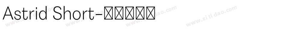 Astrid Short字体转换